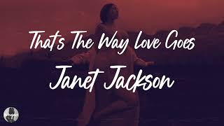 Video thumbnail of "Janet Jackson - That's The Way Love Goes (Lyrics)"