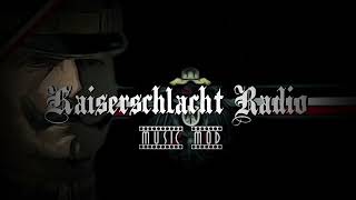 · Kaiserschlacht · Radio Station - Music Mod Hoi4