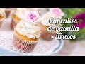 Cupcake de vainilla + trucos para cupcakes perfectos | Quiero Cupcakes!