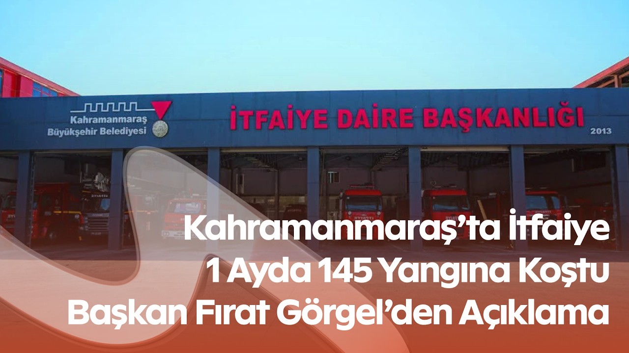 Kahramanmaraş Büyükşehir Belediyesi İtfaiyesi Şubat Ayı Bilançosunu Açıkladı! 519 Olaya Müdahale