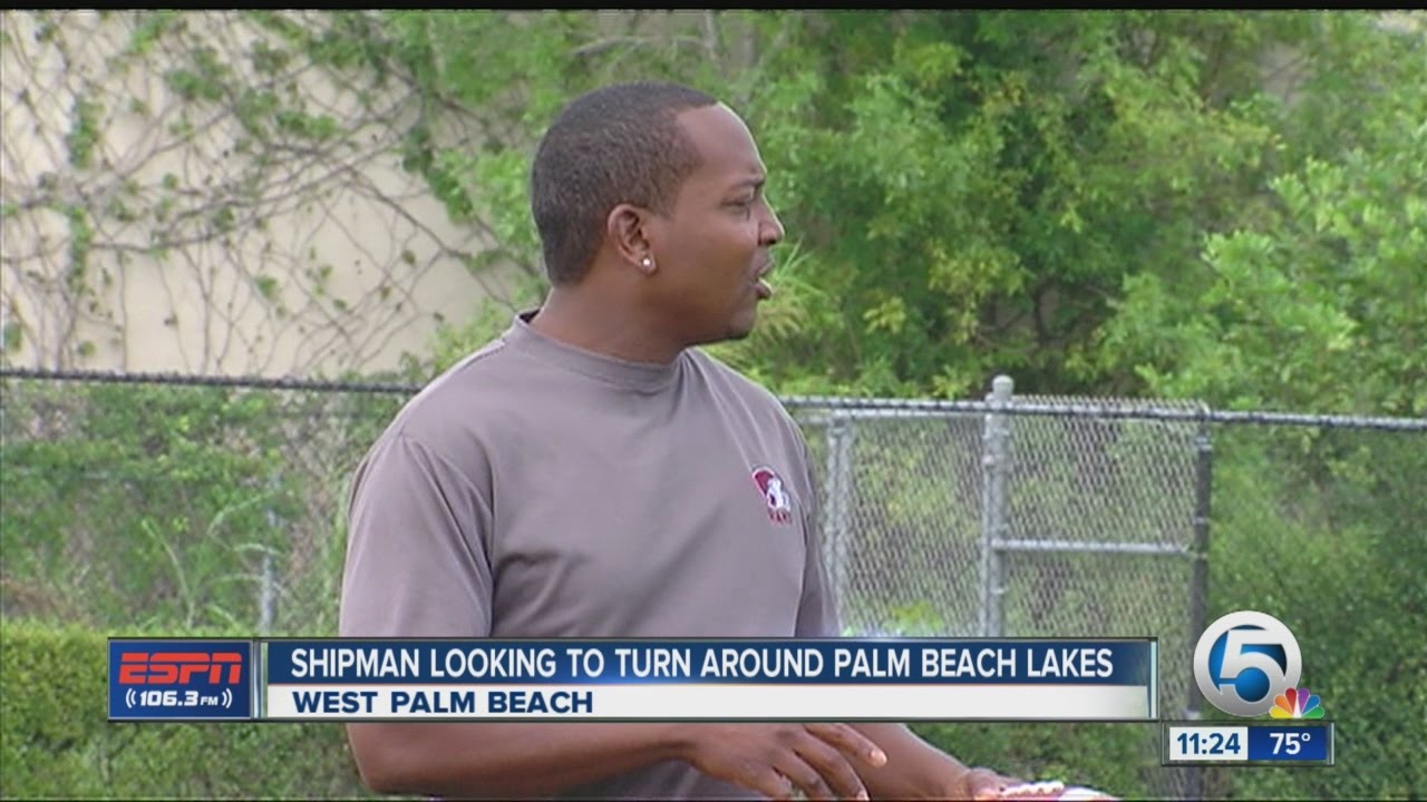 Shipman turning around Palm Beach Lakes
