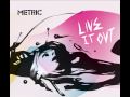 Metric - The Police and the Private