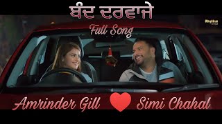 BAND DARWAZE || AMRINDER GILL || JUDAA 3 || FULL HD VIDEO | FT. DR. JUES | LATEST PUNJABI SONG 2021