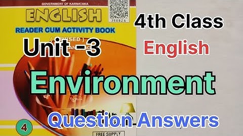 4th class.English. part-1. Unit -3. Environment. Complete question answers.