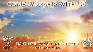 The First Presbyterian Church in Cleveland, Jul19, EIGHTH SUNDAY AFTER PENTECOST screenshot 4