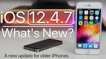 iOS 12.4.7 is Out! - What