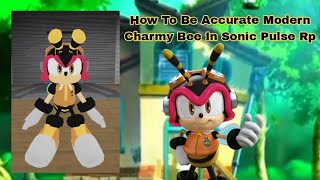 How To Be Accurate Modern Charmy Bee In Sonic Pulse Rp