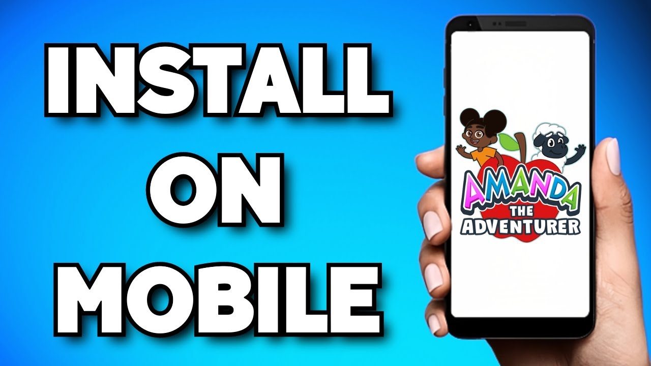How To Get Amanda The Adventurer On Mobile (Quick And Easy) 