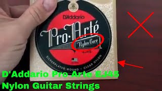 ✅  How To Use D'Addario Pro Arte EJ45 Nylon Guitar Strings Review