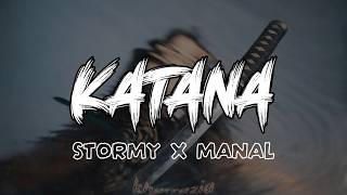 KATANA – MANAL ✘ STORMY [Lyrics / Paroles] | كاتانا – منال ✘ ستورمي (مع الكلمات)