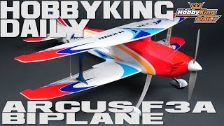 HobbyKing Daily - Arcus F3A Biplane
