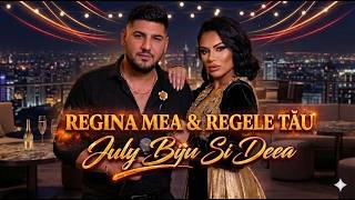 Iuly Biju Si Deea - Regina Mea Si Regele Tau