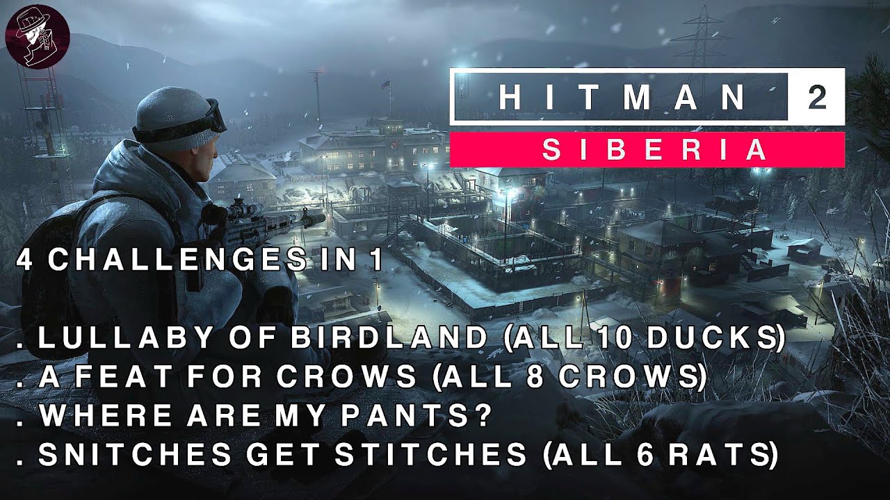 HITMAN 2 Sniper Assassin Siberia Lullaby Of Birdland, A Feat For