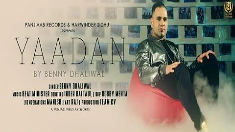 Yadaan ● Benny Dhaliwal Feat. Beat Minister ● New Punjabi Songs 2016 ● Panj-aab Records