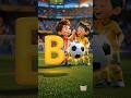 Learn ABCD Letters at the Stadium | Soccer Fifa World Cup Adventure for Children 🌈 #alphabet #learn