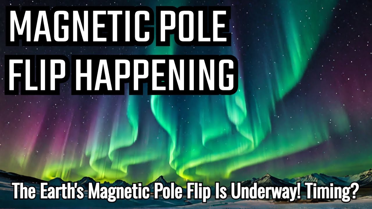 The Earth's Magnetic Pole Flip Is Underway! Timing? - YouTube