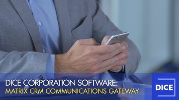 Matrix CRM Communications Gateway | DICE Corporation