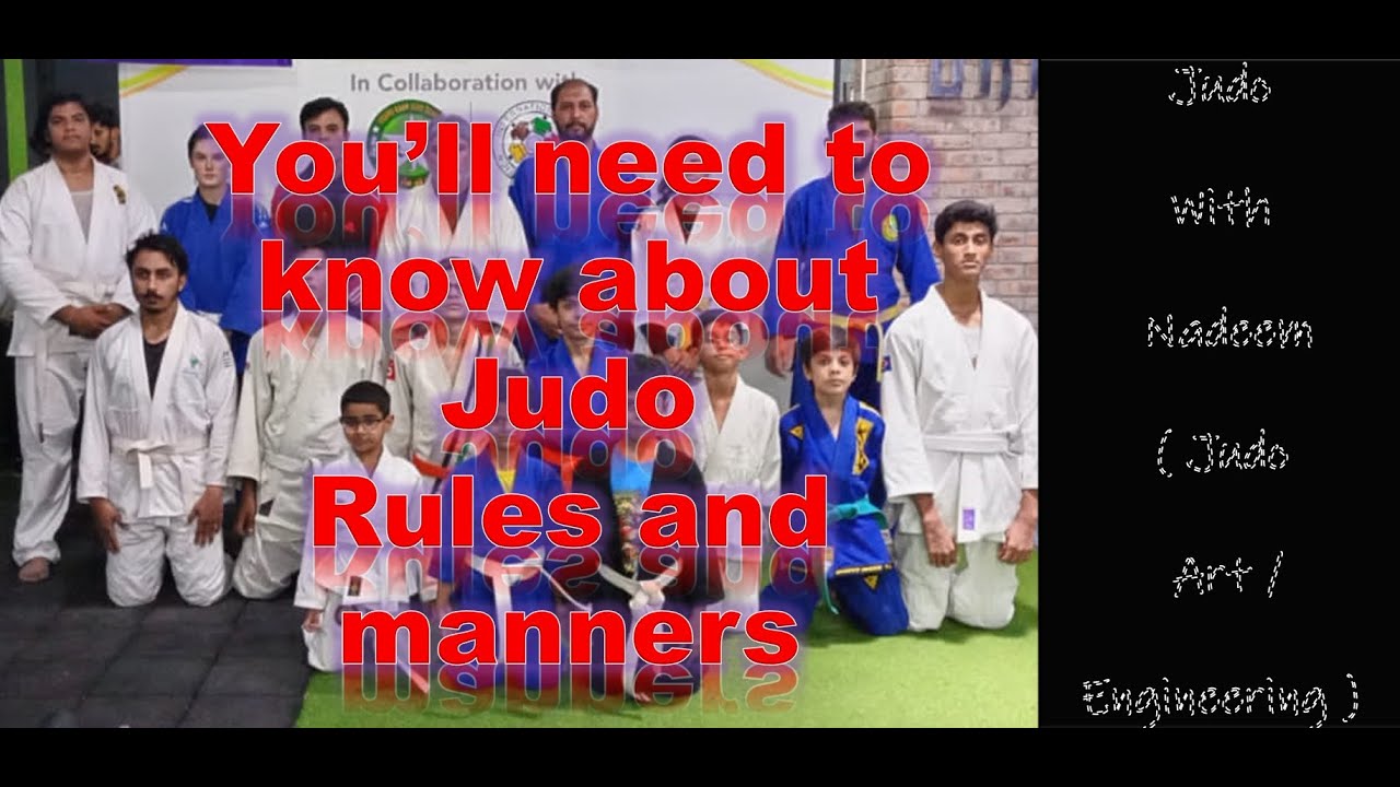 Judo Rules and Manners (Judo with Nadeem Art/Engineering) YouTube