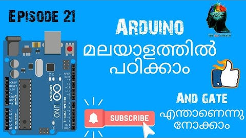 Episode 21- Basics of Arduino_Logical gate AND (Malayalam)