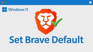 How to Make Brave the Default Browser in Windows 11 (2026 Guide)