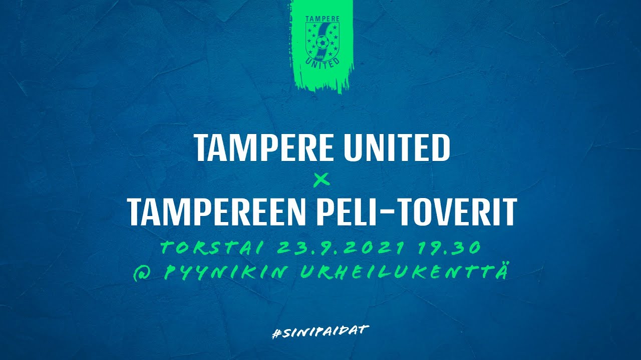 Tampere United Tampereen PeliToverit 23.9.2021 YouTube