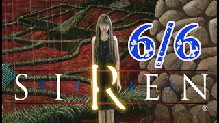 【8/13】９年ぶりのSIRENクリアまで長時間配信 6/6