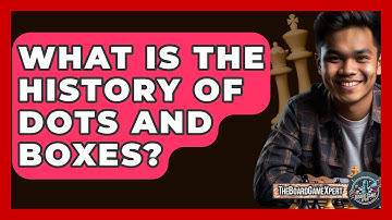 What Is The History Of Dots And Boxes? - The Board Game Xpert