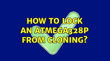 How to lock an ATMega328P from cloning?
