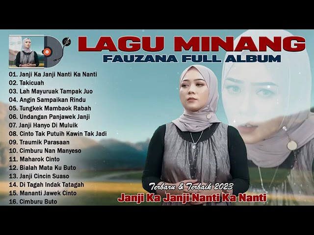 JANJI KA JANJI  -FAUZANA JANJI UDA DATANG KA MAMINANG  / LAGU MINANG FULL ALBUM 2023 TANPA IKLAN class=