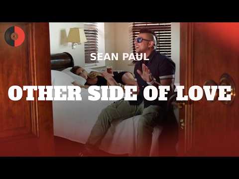 Sean Paul - Other Side of Love | Top Songs | Lyrics