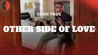 Sean Paul - Other Side of Love | Top Songs | Lyrics