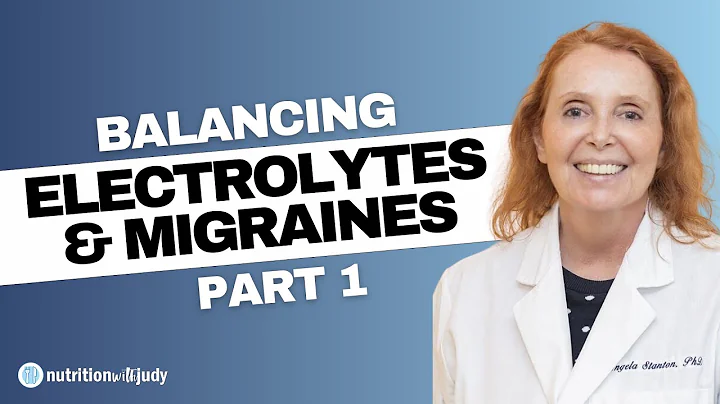 Balancing Electrolytes and Supporting Migraines - ...
