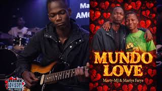 Marty-MJ ft Martys Farys - Mundo Love - Amor Bandido (#visualizer)