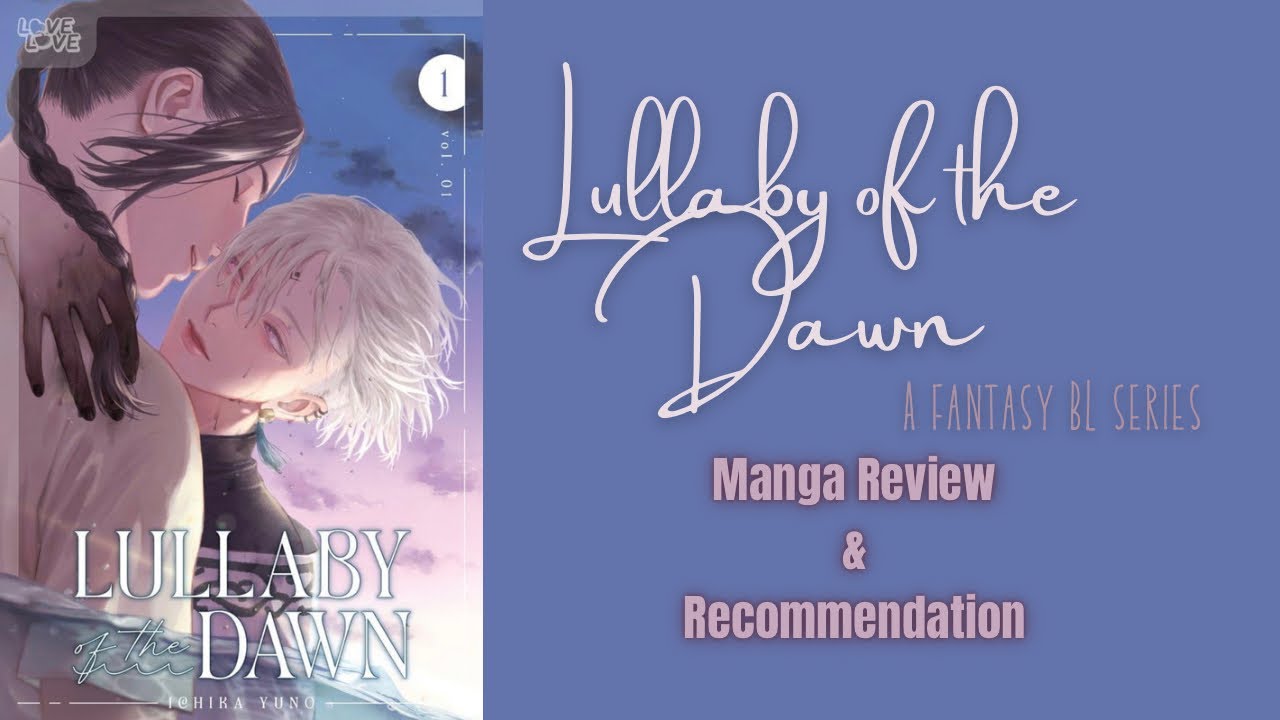 Lullaby of the Dawn: BL Manga Review & Recommendation - YouTube