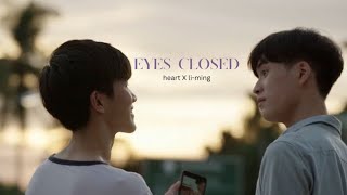 Heart x Li ming - eyes closed | moonlight chicken fmv [BL]