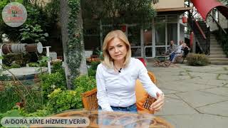 A - Dora Kime Hizmet Eder?