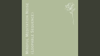Inner Harmony Pink Noise (Loopable Sequence)