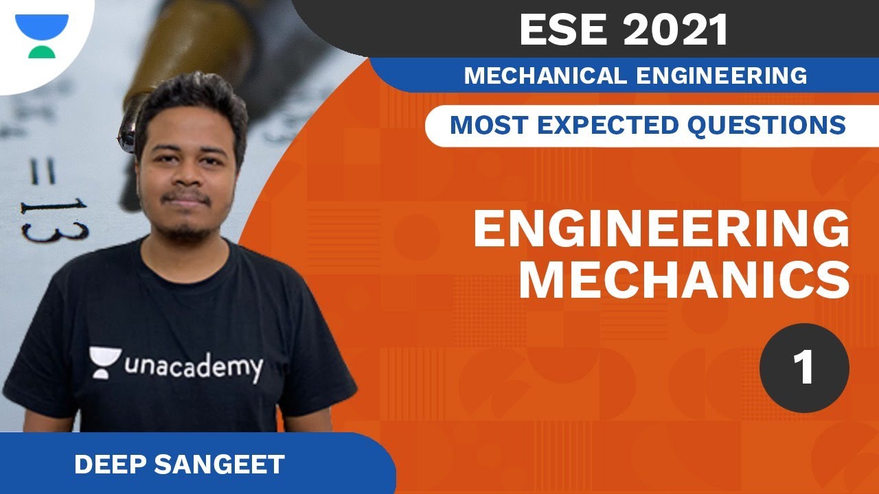 Engineering Mechanics -1 | Most Expected Questions for ESE Prelims | ME | Deep Sangeet Maity