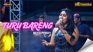 TURU BARENG ' TENGDUNG ' || MISS FEBRY || DLS MUSIC IMAGINATION