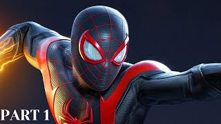 HE'S SO MUCH COOLER! - SPIDERMAN MILES MORALES PLAYTHROUGH  PART 1