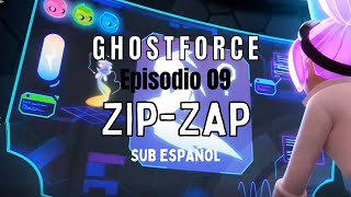 Ghostforce Episodio 09 Zip-Zap Sub Español