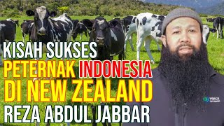 Kisah Sukses Perternak Sapi Indonesia Di New Zealand Reza Abdul Jabbar