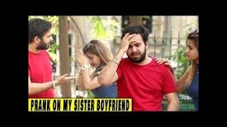 Prank On My Sister Boyfriend Gone Emotional | Rits Dhawan