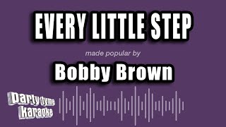 Bobby Brown - Every Little Step (Karaoke Version)