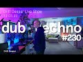 Deep  dub techno mix  drift deeper live show 230  120323