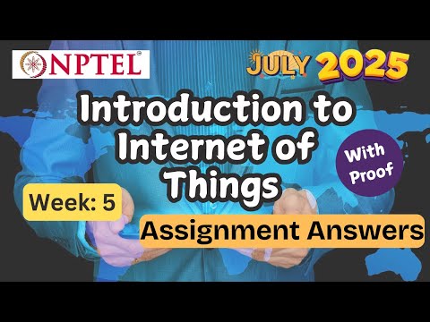 Introduction to Internet of Things | week 5 | ✅ Solutions Explained with Proof | NPTEL  | July 2025