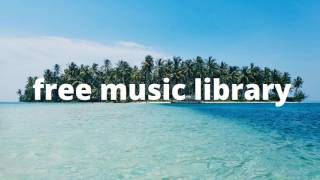 Early Riser   Kevin MacLeod   Copyright Free Music