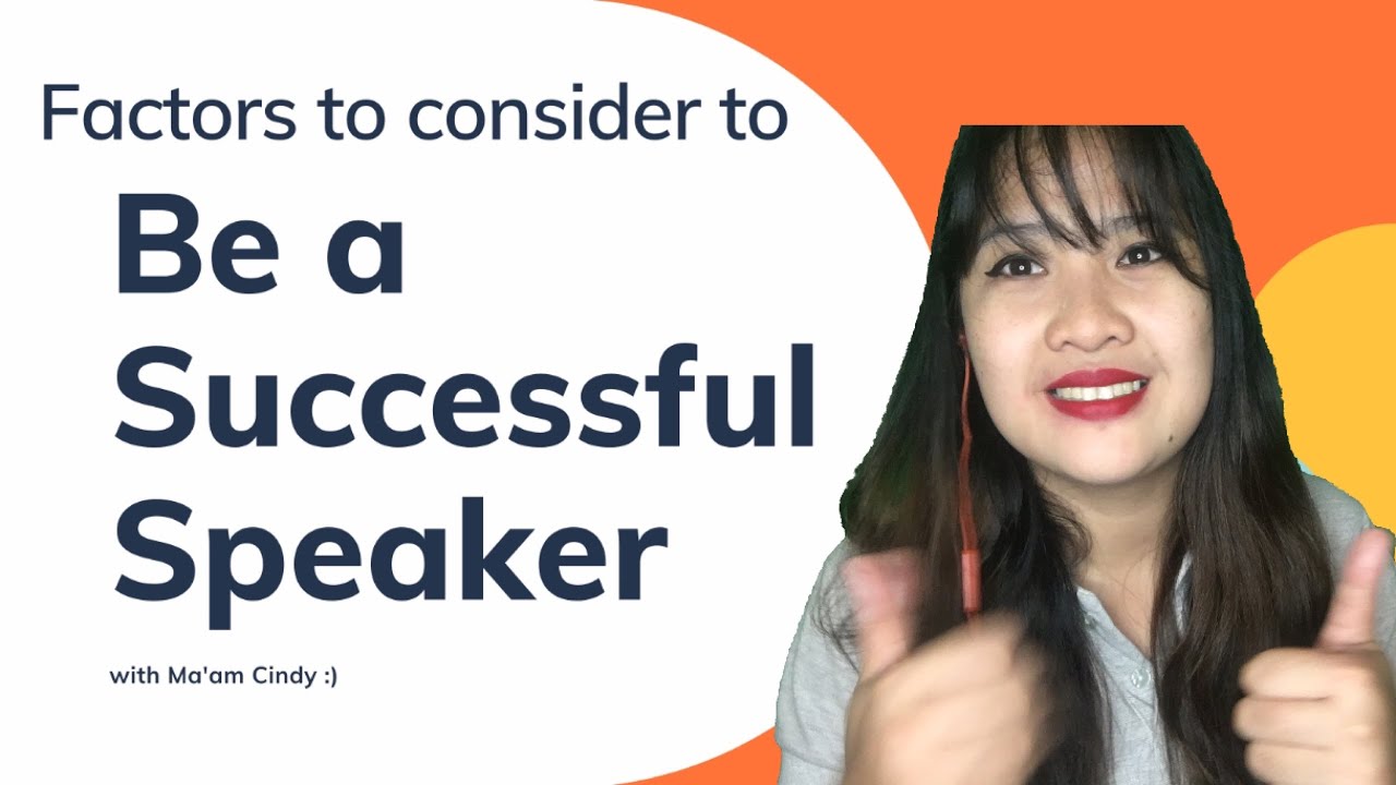 Paano maging magaling na speaker | Factors to consider to be a ...
