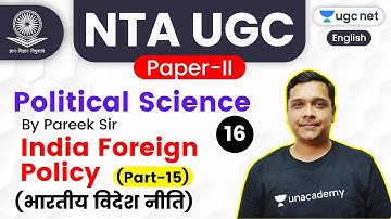NTA UGC NET 2020 (Paper-2) | Political Science by Pareek Sir | India Foreign Policy (Part-15)