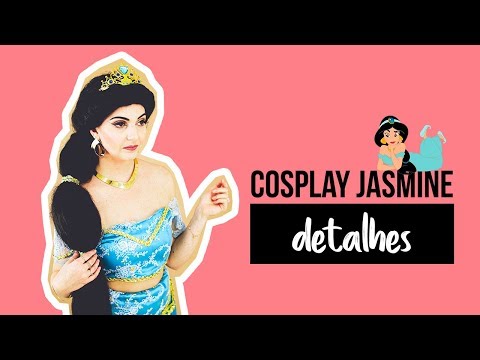 COSPLAY JASMINE | Detalhes 🔹